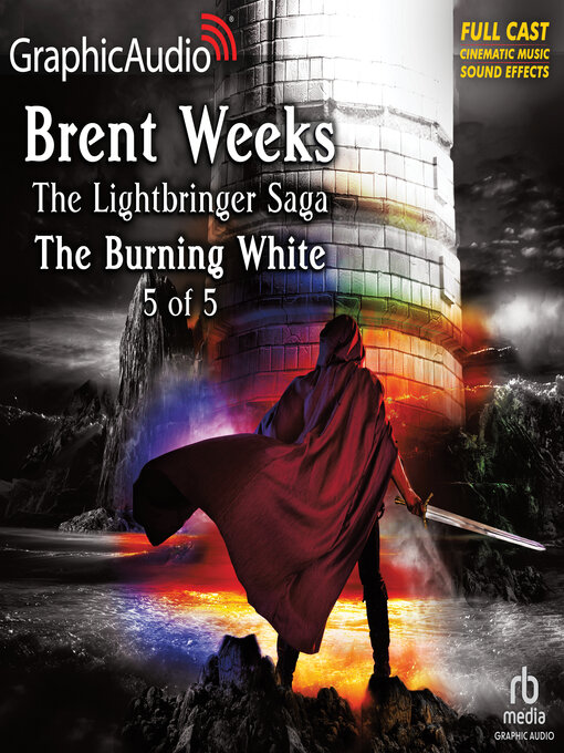 Title details for The Burning White, 5 of 5 by Brent Weeks - Available